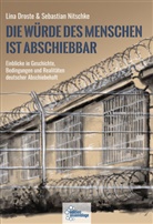 Lin Droste, Lina Droste, Sebastian Nitschke - Die Würde des Menschen ist abschiebbar