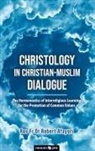 Robert Rev Fr Afayori - Christology in Christian-Muslim Dialogue
