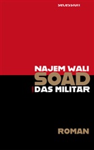 Najem Wali - Soad und das Militär