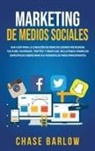 Chase Barlow - Marketing de medios sociales