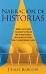 Chase Barlow - Narración de historias