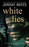 Jeremy Bates, Bates Jeremy - White Lies