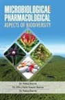 Pankaj Sharma - MICROBIOLOGICAL AND PHARMACOLOGICAL ASPECTS OF BIODIVERSITY