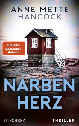 Anne Mette Hancock - Narbenherz - Thriller | Die Nr.-1-Serie aus Dänemark