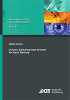 Stefan Becker - Dynamic Switching State Systems for Visual Tracking