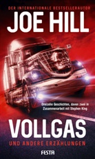 Joe Hill, Stephen King - VOLLGAS und andere Erzählungen