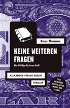 Ross Thomas, Savino, Savino, Marilen Savino, Marilena Savino, Alexande Wewerka... - Keine weiteren Fragen