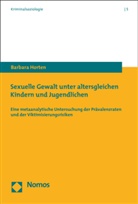 Barbara Horten - Sexuelle Gewalt unter altersgleichen Kindern und Jugendlichen