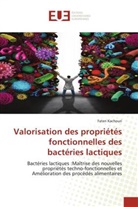 Faten Kachouri - Valorisation des propriétés fonctionnelles des bactéries lactiques