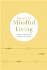 Madonna Gauding, Camille Knight, Pyramid - The Art of Mindful Living