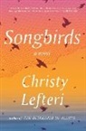 Christy Lefteri - Songbirds