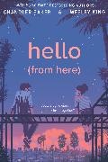 Chandler Baker,  Baker Chandler, Wesley King,  King Wesley - Hello (From Here)