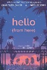 Chandler Baker, Baker Chandler, Wesley King, King Wesley - Hello (From Here)