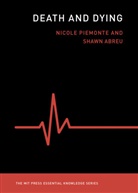 Shawn Abreu, Shawn Abreu M. D., Shawn Abreu M.D., Piemonte Nicole, Nicole Piemonte, Shawn Abreu M.D. - Death and Dying