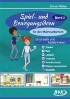 Simon Møller, Daniela Heirich - Spiel- und Bewegungsideen für den Matheunterricht Band 2