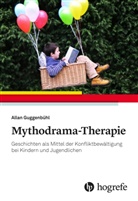 Allan Guggenbühl - Mythodrama-Therapie