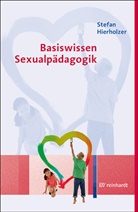 Stefan Hierholzer - Basiswissen Sexualpädagogik