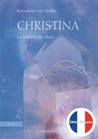 Bernadette von Dreien, Bernadette von Dreien - Christina, Livre 2: La Vision du Bien