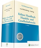 Rüdiger Ludwig, Wolf-Georg von Rechenberg, Wolf-Geor von Rechenberg, Wolf-Georg von Rechenberg - Kölner Handbuch Handels- und Gesellschaftsrecht