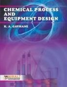 Gavhanek. A. - CHEMICAL PROCESS AND EQUIPMENT DESIGN
