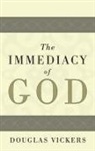 Douglas Vickers - The Immediacy of God