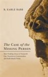 R. Earle Rabb - The Case of the Missing Person