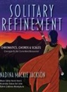 Nadina Mackie Jackson, Kevin Harris - Solitary Refinement