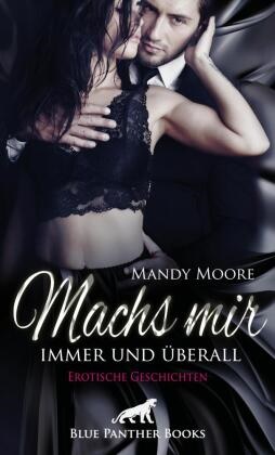 Ricarda Jackson, Maddiso Knight, Maddison Knight, Maddison u a Knight, Mand Moore, … - Machs mir immer und überall | Erotische Geschichten Geil und ausgeliefert ...