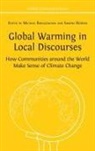 Michael Brüggemann, Simone Rödder - Global Warming in Local Discourses