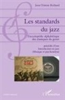 Jean-Tristan Richard - Les standards du jazz