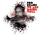 Roberto Cipelli, Paolo Fresu, Joo Kraus - We Are Doing Well, 1 Audio-CD (Audio book)