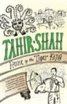 Tahir Shah - House of the Tiger King