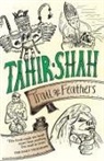 Tahir Shah - Trail of Feathers