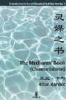 Allan Kardec - The Mediums' Book (Chinese Edition)