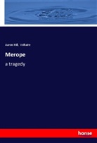 Aaron Hill, Voltaire - Merope