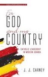 J. J. Carney - For God and My Country