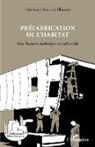 Géraldine Bouchet-Blancou - Préfabrication de l'habitat