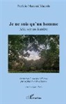 Porfirio Mamani Macedo - Je ne suis qu'un homme