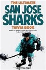 Ray Walker - The Ultimate San Jose Sharks Trivia Book