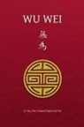 Henri Borel - Wu Wei - Le Tao, l'Art, l'Amour d'après Lao Tse
