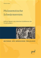 Katharina Bock - Philosemitische Schwärmereien. Jüdische Figuren in der dänischen Erzählliteratur des 19. Jahrhunderts