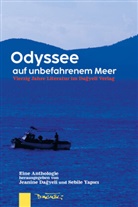 Jeanin Dagyeli, Jeanine Dagyeli, Yapici, Sebile Yapici - Odyssee auf unbefahrenem Meer