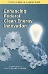 Board On Energy And Environmental System, Board on Energy and Environmental Systems, Division On Engineering And Physical Sci, Division on Engineering and Physical Sciences, National Academies Of Sciences Engineeri, National Academies of Sciences Engineering and Medicine - Enhancing Federal Clean Energy Innovation
