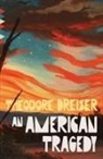 Theodore Dreiser - An American Tragedy