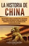 Captivating History - La Historia de China