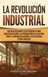 Captivating History - La Revolución Industrial