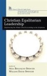 Aída Besançon Spencer, William David Spencer - Christian Egalitarian Leadership