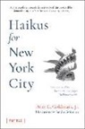 Jr. Goldmark, Goldmark Jr, Peter C. Goldmark Jr, Sandra Goldmark - Haikus for New York City