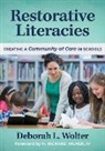 H. Richard Milner IV, Deborah L Wolter, Deborah L. Wolter - Restorative Literacies