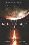 Joshua Tree - Der Meteor. Bd.3